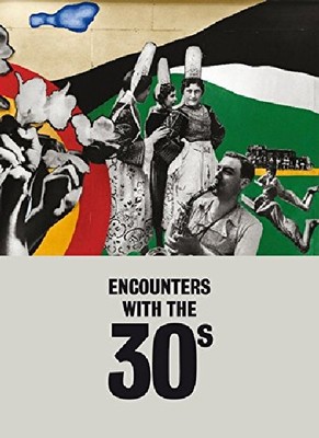 【预订】Encounters with the 30s