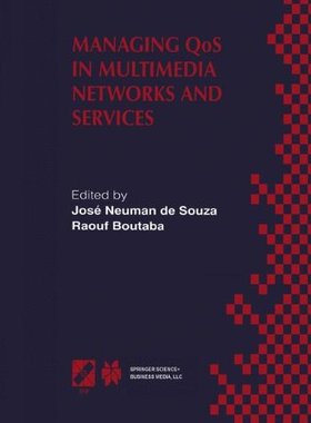 【预售】Managing Qos in Multimedia Networks and Servic...