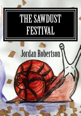 【预售】The Sawdust Festival