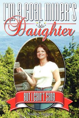 【预售】I'm a Coal Miner's Daughter...But I Cain't Sang