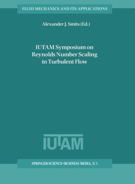 【预订】Iutam Symposium on Reynolds Number S...