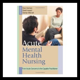 【预售】Acute Mental Health Nursing: From Acute Concerns