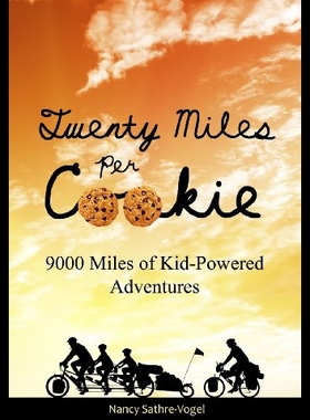 【预售】Twenty Miles Per Cookie: 9000 Miles of Kid-Powere