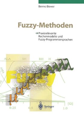 【预订】Fuzzy-Methoden: Praxisrelevante Rech...