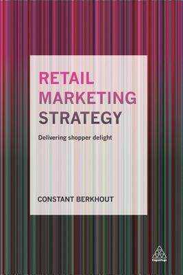 【预售】Retail Marketing Strategy: Deliverin...