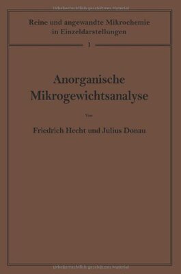 【预订】Anorganische Mikrogewichtsanalyse