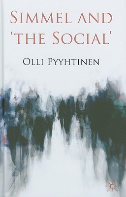【预售】Simmel and ’the Social’