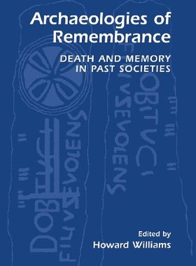 【预售】Archaeologies of Remembrance: Death and Memory...