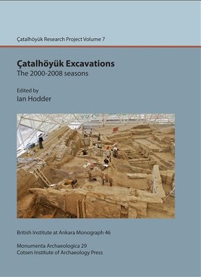 【预售】Catalhoyuk Excavations: The 2000-2008 Seasons ...