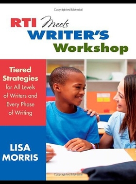 【预售】Rti Meets Writer's Workshop: Tiered Strategies fo