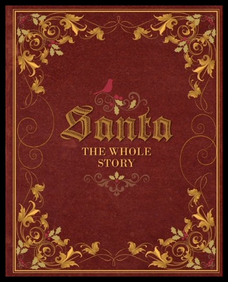 【预售】Santa: The Whole Story: Truthful Answe
