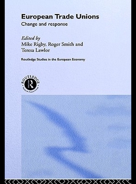 【预售】European Trade Unions: Change and Resp