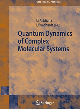 【预订】Quantum Dynamics of Complex Molecula...
