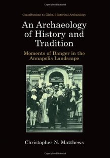 Archaeology History Tradition and Momen... 预售