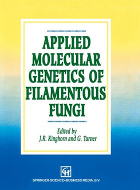 【预订】Applied Molecular Genetics of Filame...