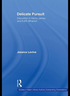 【预售】Delicate Pursuit: Discretion in Henry James and E
