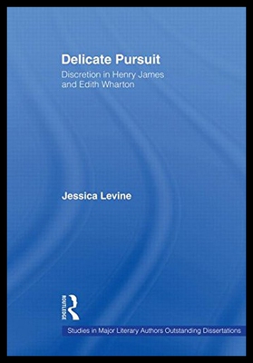 【预售】Delicate Pursuit: Discretion in Henry James and E