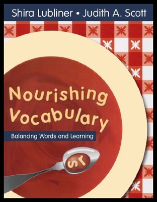 【预售】Nourishing Vocabulary: Balancing Words and Learni
