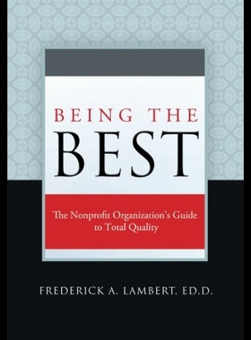 【预售】Being the Best: The Nonprofit Organization's Guid