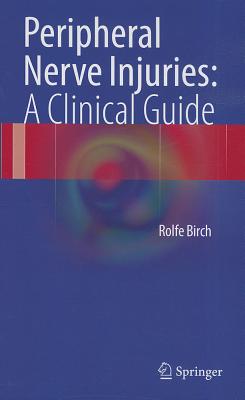 【预售】Peripheral Nerve Injuries: A Clinical Guide