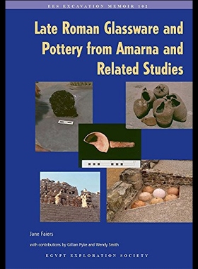 【预售】Late Roman Glassware and Pottery from Amarna and