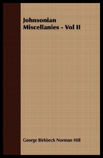 【预售】Johnsonian Miscellanies - Vol II