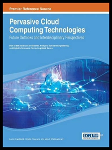 【预售】Pervasive Cloud Computing Technologies: Future Ou