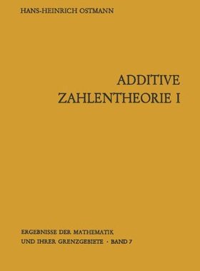 【预订】Additive Zahlentheorie: Erster Teil ...