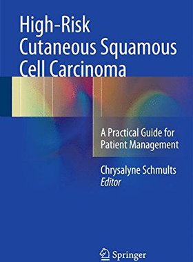 【预订】High-Risk Cutaneous Squamous Cell Ca...