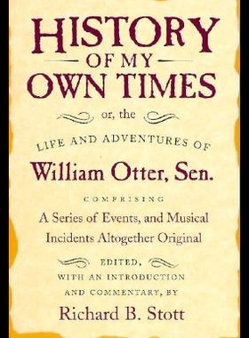 【预售】History of My Own Times; Or, the Life and Adventu