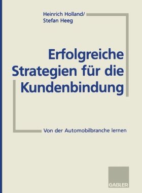 【预售】Erfolgreiche Strategien Fur Die Kundenbindung:...