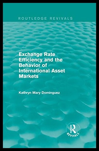 【预售】Exchange Rate Efficiency and the Behavior of Inte