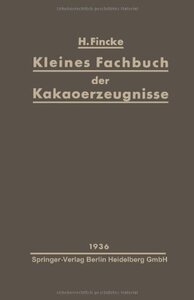 【预订】Kleines Fachbuch Der Kakaoerzeugniss...