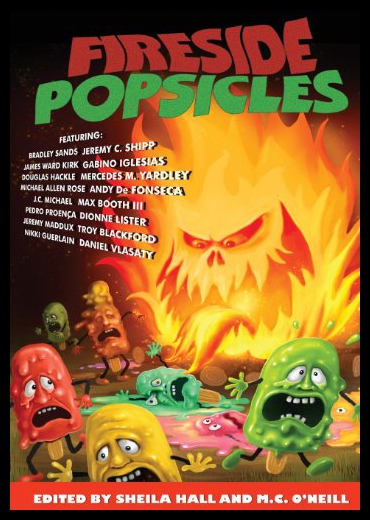 【预售】Fireside Popsicles: Twisted Tales Told by the Fir