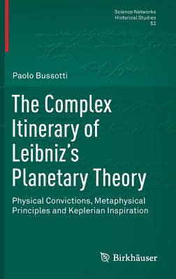 【预订】The Complex Itinerary of Leibniz’s P...