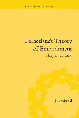 【预订】Paracelsus’s Theory of Embodiment