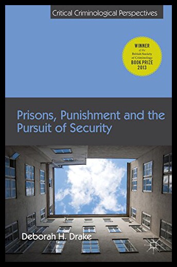 【预售】Prisons, Punishment and the Pursuit of Security