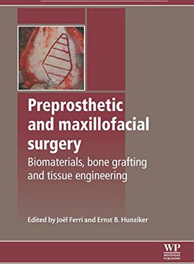 【预订】Preprosthetic and Maxillofacial Surgery