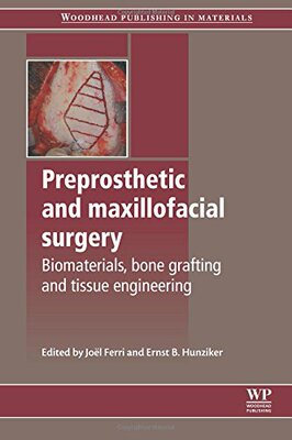 【预订】Preprosthetic and Maxillofacial Surgery