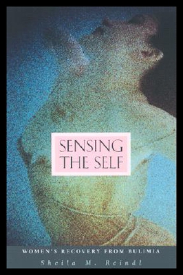 【预售】Sensing the Self: Women's Recovery from Bulimia