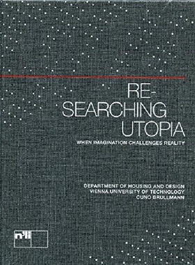 【预订】Re/searching Utopia: When Imaginatio...