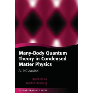 现货 凝聚态物理中的多体量子理论导论 Many-Body Quantum Theory in Condensed Matter Physics: An Introduc... [9780198566335]