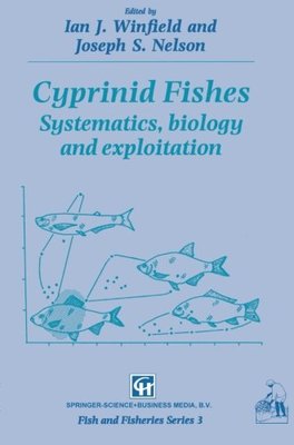 【预订】Cyprinid Fishes: Systematics, Biolog...