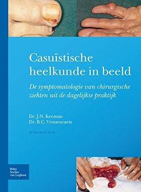 【预订】Casuistische Heelkunde in Beeld: Sym...
