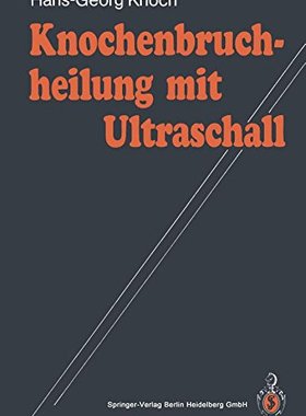 【预订】Knochenbruchheilung Mit Ultraschall
