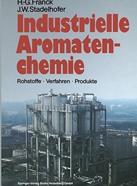 【预订】Industrielle Aromatenchemie: Rohstof...