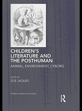 【预售】Children S Literature and the Posthuma