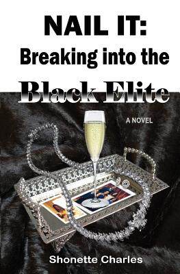 【预售】Nail It: Breaking Into the Black Elite