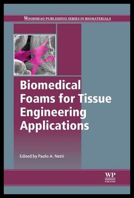 【预售】Biomedical Foams for Tissue Engineerin