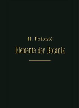 【预订】Elemente Der Botanik